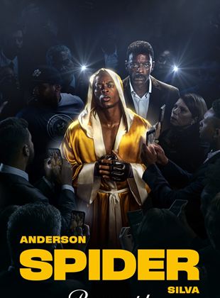 Anderson &quot;Spider&quot; Silva Saison 1 en streaming