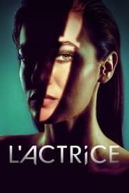 L'actrice Saison 1 en streaming