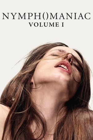 Nymphomaniac : Volume 1